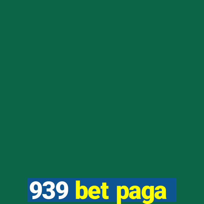 939 bet paga